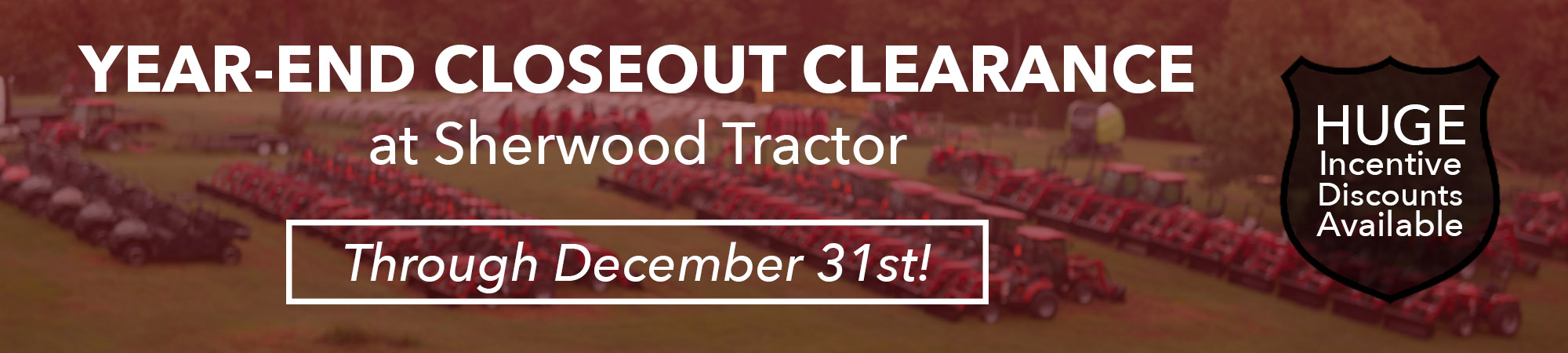Closeout Tractor Clearance Sale